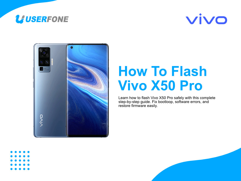 How to flash Vivo x50 pro